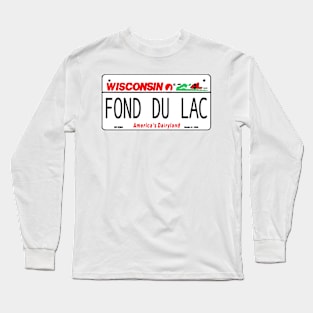 Fond Du Lac Wisconsin License Plate Design Long Sleeve T-Shirt